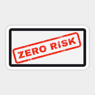 zero risk Sticker